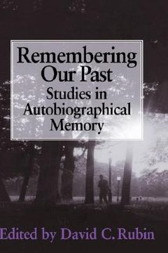 portada Remembering our Past: Studies in Autobiographical Memory (en Inglés)