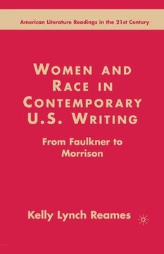 portada Women and Race in Contemporary U.S. Writing: From Faulkner to Morrison (in English)
