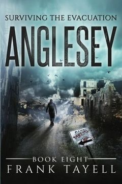 portada Surviving The Evacuation, Book 8: Anglesey (Volume 8) (en Inglés)