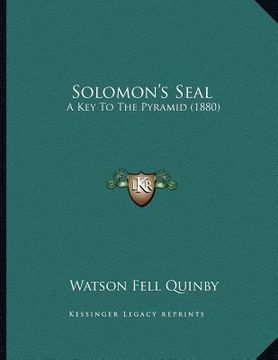 portada solomon's seal: a key to the pyramid (1880)