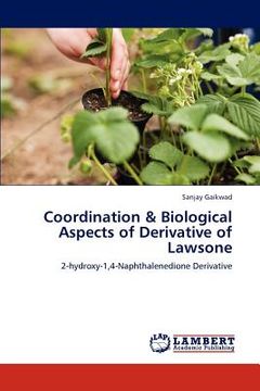 portada coordination & biological aspects of derivative of lawsone (en Inglés)