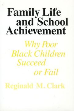 portada family life and school achievement: why poor black children succeed or fail