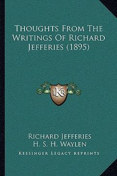 portada thoughts from the writings of richard jefferies (1895) (in English)