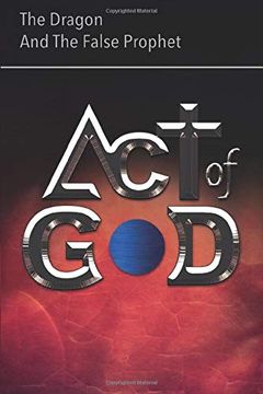 portada Act of God: The Dragon and the False Prophet (Book 2) (in English)