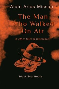 portada The Man Who Walked On Air & Other Tales Of Innocence