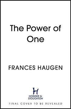 portada The Power of One: Why i Blew the Whistle on Facebook