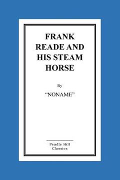 portada Frank Reade And His Steam Horse (en Inglés)