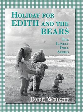 portada Holiday For Edith And The Bears: The Lonely Doll Series (en Inglés)