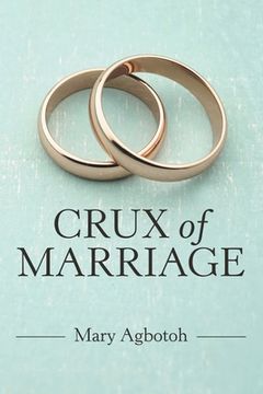 portada Crux of Marriage (en Inglés)