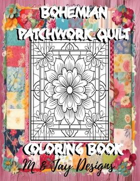 portada Bohemian Patchwork Quilt Coloring Book (en Inglés)
