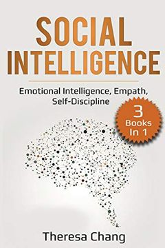 portada Social Intelligence: 3 Books in 1: Emotional Intelligence, Empath, Self-Discipline (Human Psychology) (en Inglés)
