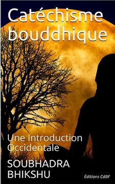 portada Catéchisme Bouddhique: Une Introduction Occidentale (en Francés)