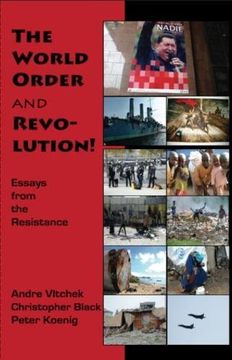 portada The World Order and Revolution! Essays From the Resistance (en Inglés)
