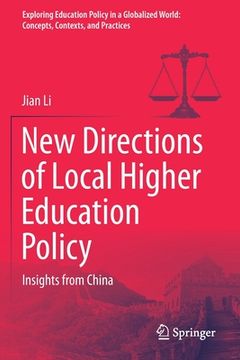 portada New Directions of Local Higher Education Policy: Insights from China (en Inglés)