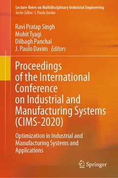 portada Proceedings of the International Conference on Industrial and Manufacturing Systems (Cims-2020): Optimization in Industrial and Manufacturing Systems (en Inglés)