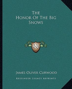 portada the honor of the big snows (en Inglés)