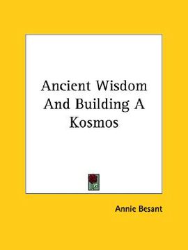 portada ancient wisdom and building a kosmos