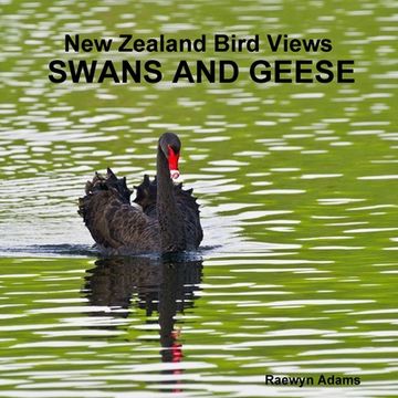 portada New Zealand Bird Views: Swans and Geese (en Inglés)