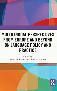 portada Multilingual Perspectives From Europe and Beyond on Language Policy and Practice (Routledge Research in Language Education) (en Inglés)