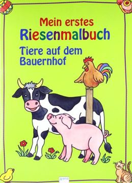 portada Mein erstes Riesenmalbuch. Tiere auf dem Bauernhof (in German)