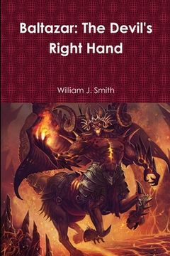 portada Baltazar: The Devil's Right Hand (en Inglés)
