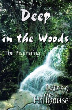 portada deep in the woods: the beginning (en Inglés)