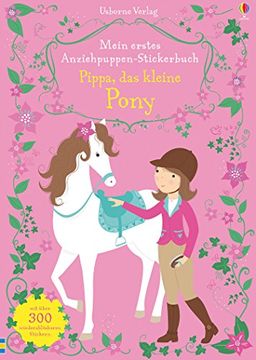 portada Mein Erstes Anziehpuppen-Stickerbuch: Pippa, das Kleine Pony (in German)