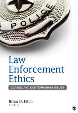 portada law enforcement ethics: classic and contemporary issues (en Inglés)