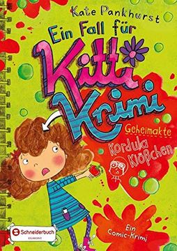 portada Ein Fall für Kitti Krimi, Band 07: Geheimakte Kordula Klößchen (in German)
