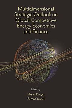 portada Multidimensional Strategic Outlook on Global Competitive Energy Economics and Finance (en Inglés)