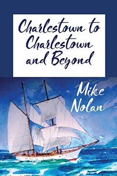portada Charlestown to Charlestown and Beyond (in English)