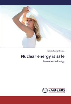 portada Nuclear energy is safe: Revolution in Energy