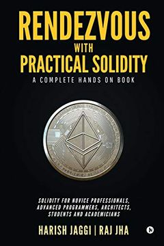 portada Rendezvous With Practical Solidity: A Complete Hands on Book (en Inglés)