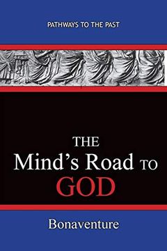 portada The Mind's Road to God: Pathways to the Past (en Inglés)