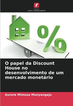 portada O Papel da Discount House no Desenvolvimento de um Mercado Monetário (en Portugués)