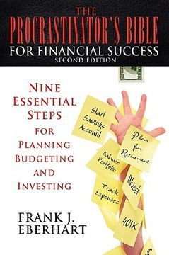 portada the procrastinator's bible for financial success: nine essential steps for planning, budgeting, and investing (in English)