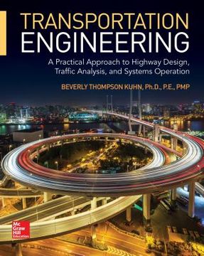portada Transportation Engineering: A Practical Approach to Highway Design, Traffic Analysis, and Systems Operation (en Inglés)