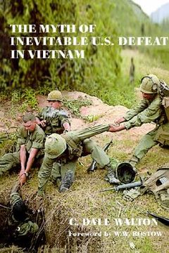 portada the myth of inevitable us defeat in vietnam (en Inglés)
