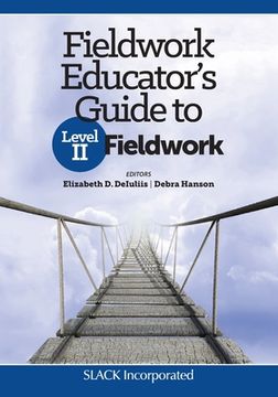 portada Fieldwork Educator's Guide to Level II Fieldwork (en Inglés)