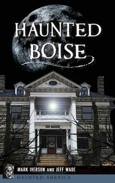 portada Haunted Boise (en Inglés)
