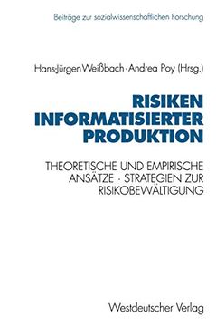 portada Risiken Informatisierter Produktion: Theoretische und Empirische Ansätze. Strategien der Risikobewältigung (en Alemán)
