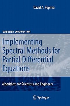portada implementing spectral methods for partial differential equations: algorithms for scientists and engineers (en Inglés)