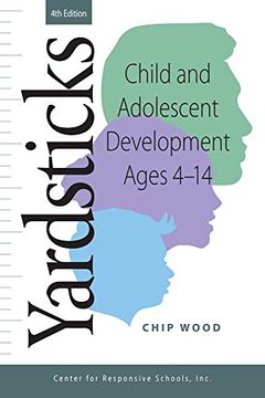 portada Yardsticks: Child and Adolescent Development Ages 4 - 14 (en Inglés)