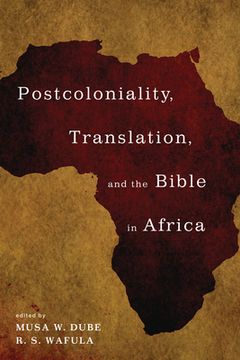 portada Postcoloniality, Translation, and the Bible in Africa (en Inglés)