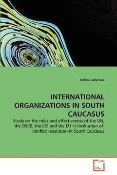 portada international organizations in south caucasus (en Inglés)