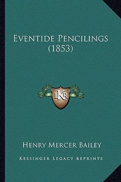 portada eventide pencilings (1853) (in English)
