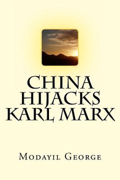 portada China hijacks Karl Marx (en Inglés)