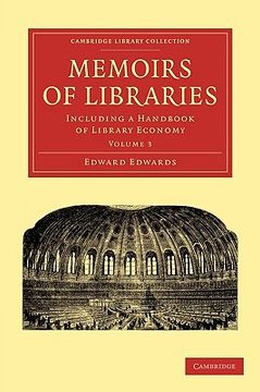 portada Memoirs of Libraries 3 Volume Paperback Set: Memoirs of Libraries: Volume 3 Paperback (Cambridge Library Collection - History of Printing, Publishing and Libraries) (en Inglés)