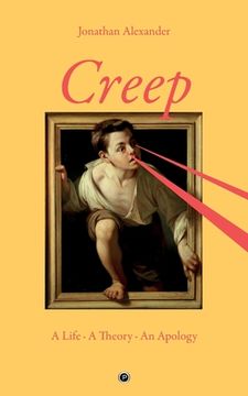 portada Creep: A Life, A Theory, An Apology (en Inglés)
