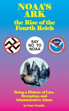 portada Noaa's Ark: The Rise of the Fourth Reich (in English)